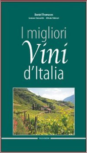i migliori vini d'italia guida daniel thomases