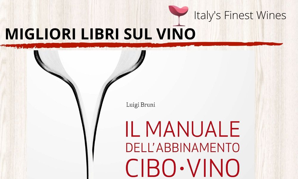 migliori libri vino abbinamento cibo